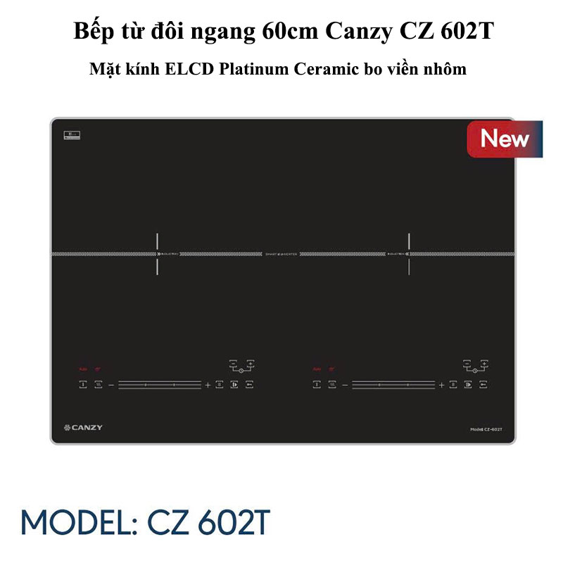Bếp từ đôi ngang 60cm Canzy CZ 602T