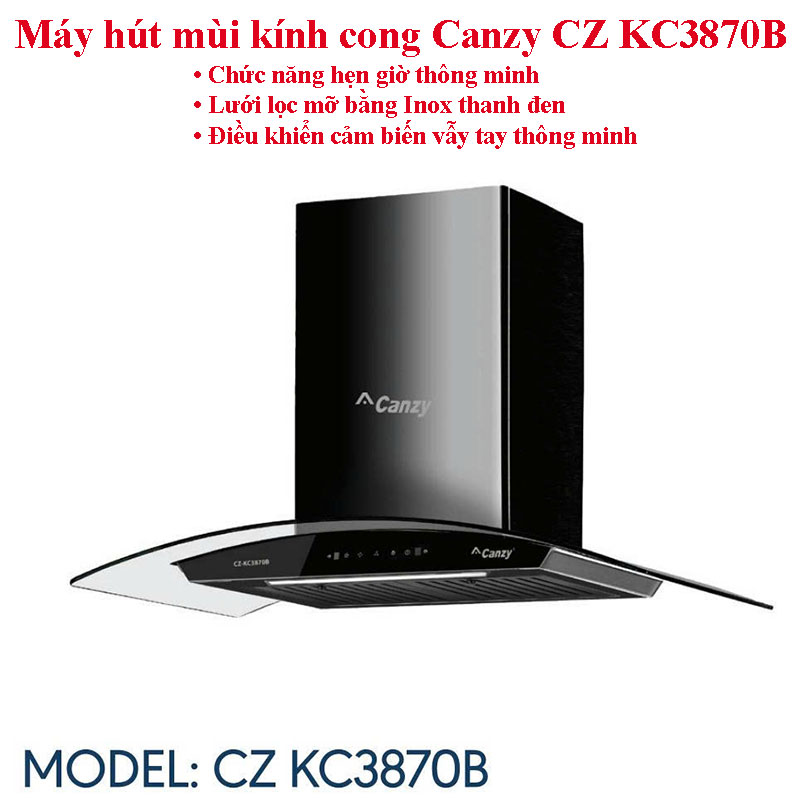 Máy hút mùi kính cong Canzy CZ KC3870B