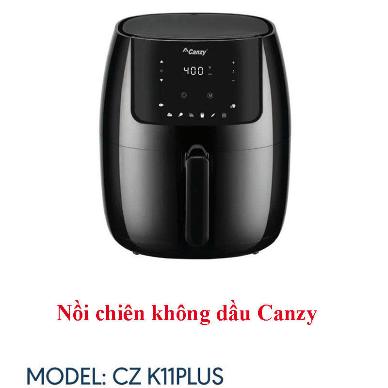 Nồi chiên không dầu Canzy CZ K11PLUS