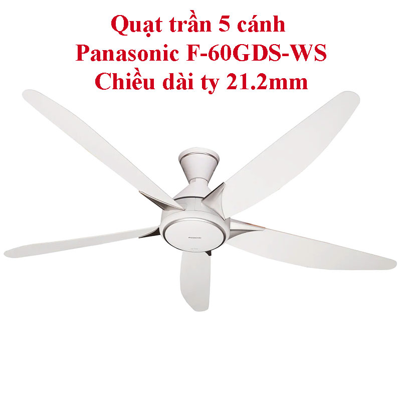 Quạt trần 5 cánh Panasonic F-60GDS-WS