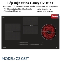 Bếp điện từ ba Canzy CZ 032T