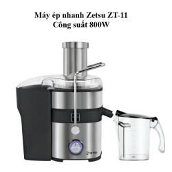 Máy ép nhanh Zetsu ZT-11 800W