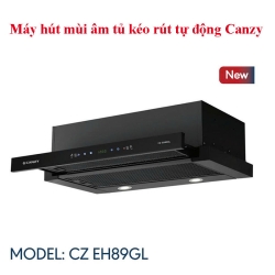 Máy hút mùi âm tủ kéo rút tự động Canzy CZ EH89GL
