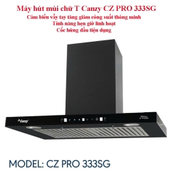 Máy hút mùi chữ T Canzy CZ PRO 333SG