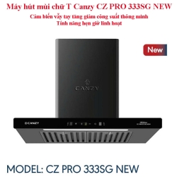 Máy hút mùi chữ T Canzy CZ PRO 333SG NEW