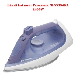 Bàn ủi hơi nước Panasonic NI-S530ARA 2400W