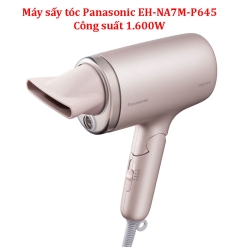 Máy sấy tóc Panasonic EH-NA7M-P645 - 1600W