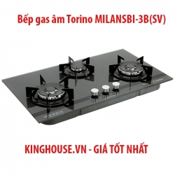 Bếp gas âm Torino MILANSBI-3B(SV)